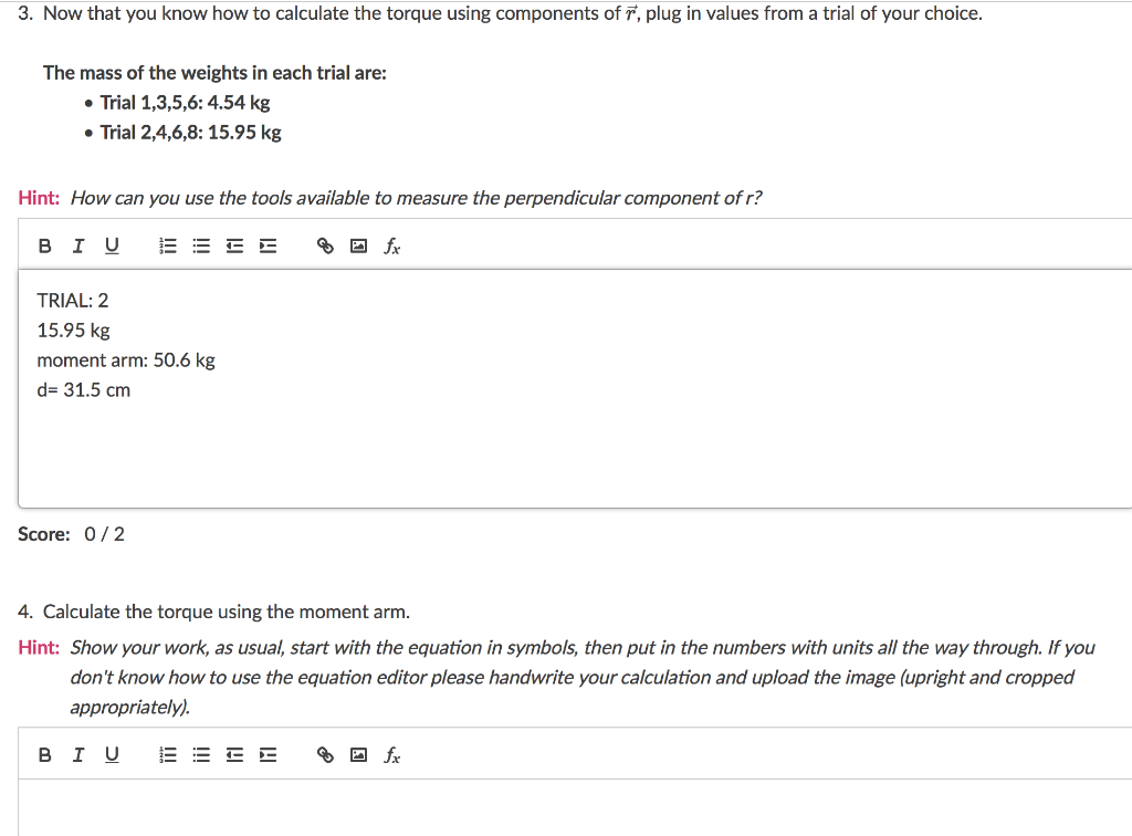 Solved 3 now that you know how to calculate the torque chegg