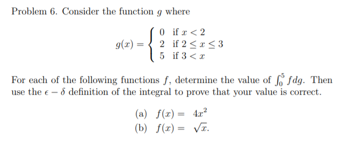 Solved Problem 6. Consider the function g where 0 if x