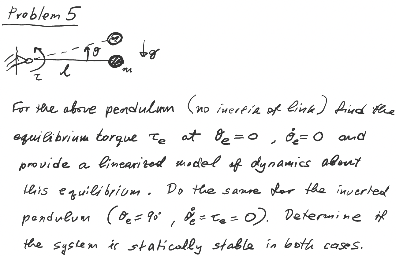 Solved For the above pendulum (no inertia of link) find the | Chegg.com