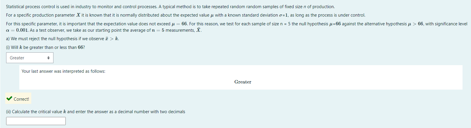 Solved Statistical process control is used in industry to | Chegg.com