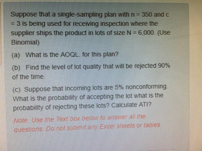 Solved Suppose that a single-sampling plan with n-350 and c | Chegg.com