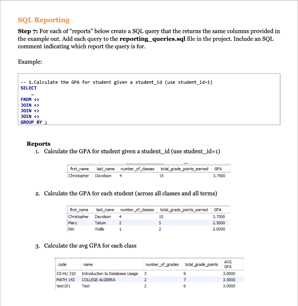 SQL Reporting Step 7: For each of “reports” below | Chegg.com