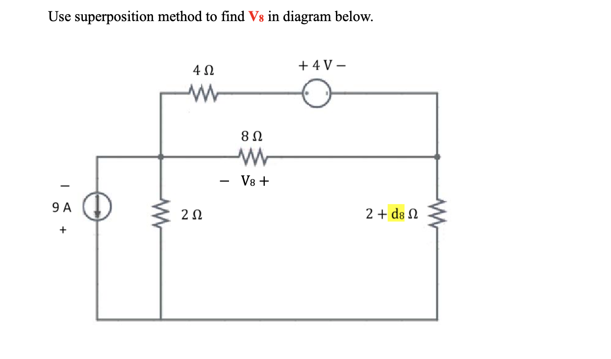 Solved Use superposition method to find V: in diagram below. | Chegg.com