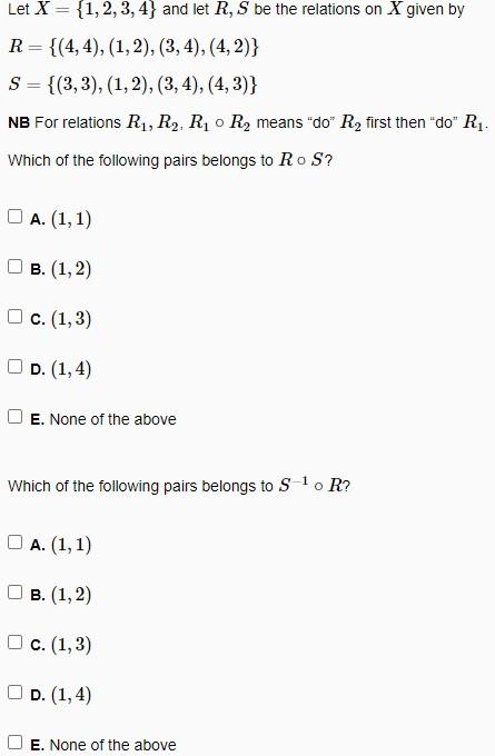 Solved Let X {1 2 3 4} And Let R S Be The Relations On X