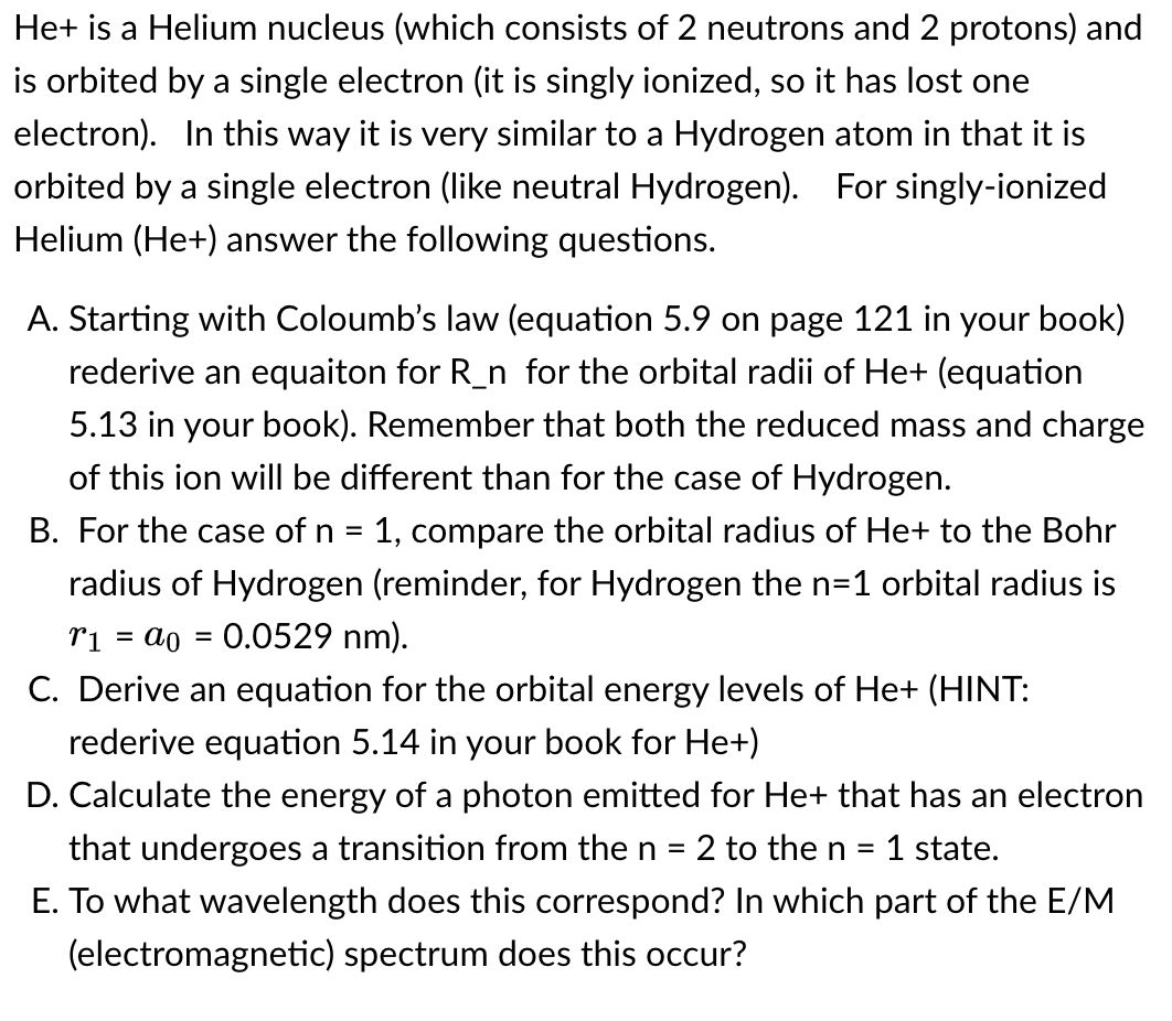 Solved Het is a Helium nucleus (which consists of 2 neutrons | Chegg.com