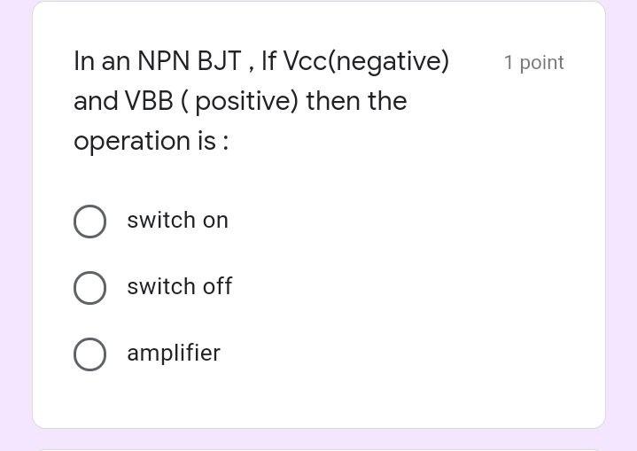Solved 1 Point In An NPN BJT , If Vcc(negative) And VBB 