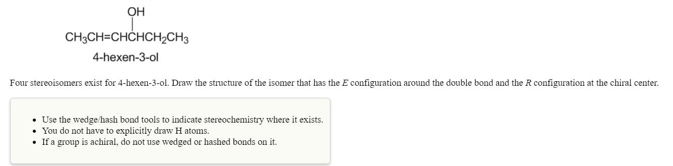 Solved OH CH3CH=CHCHCH2CH3 4-hexen-3-ol Four stereoisomers | Chegg.com