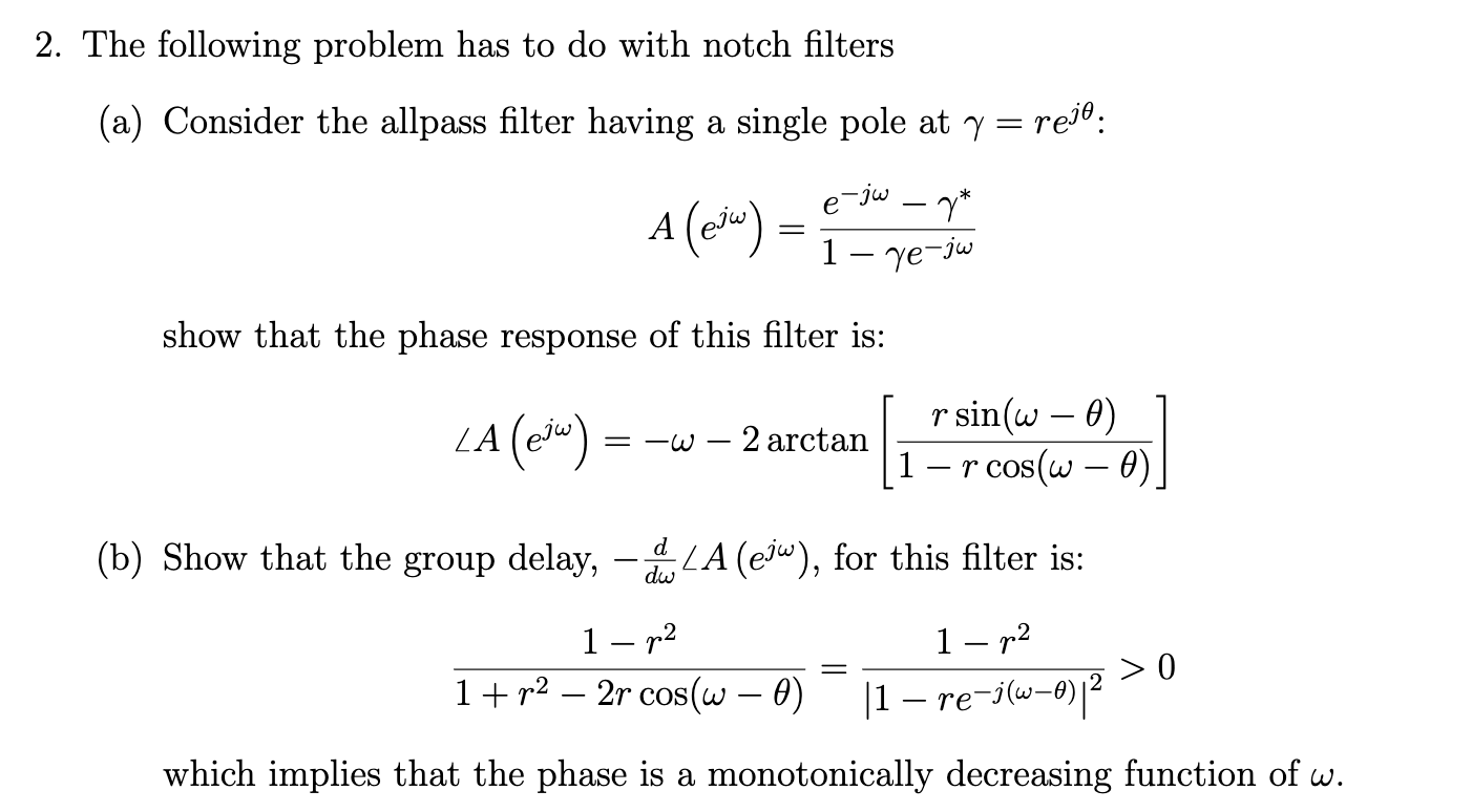 Solved 2. The following problem has to do with notch filters | Chegg.com