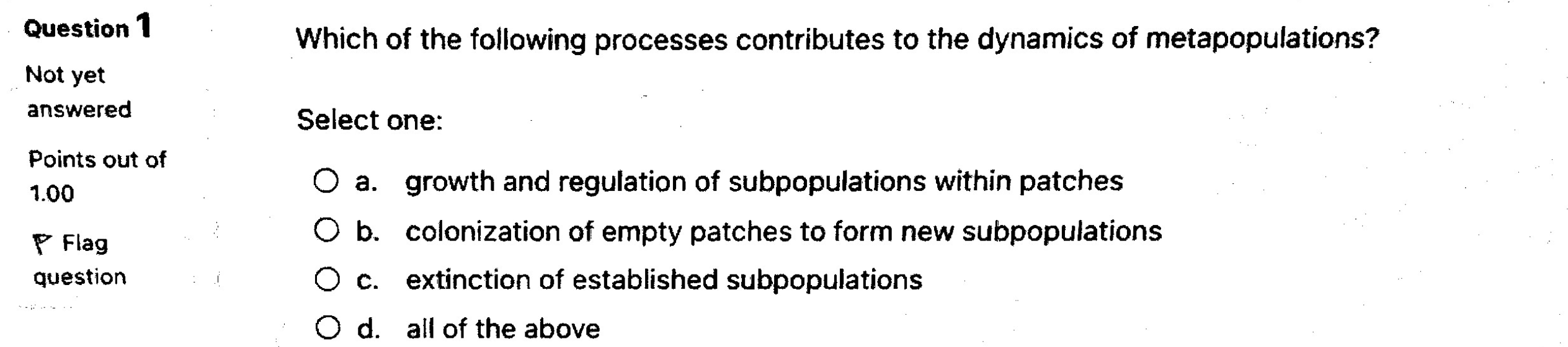 Solved Question 8 In a metapopulation setting,