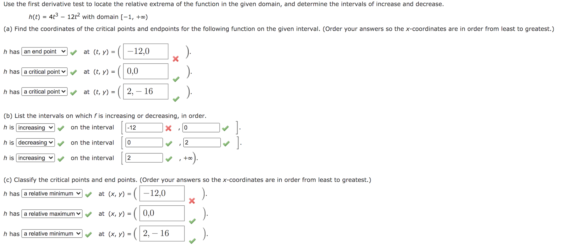 Solved Use the first derivative test to locate the relative | Chegg.com