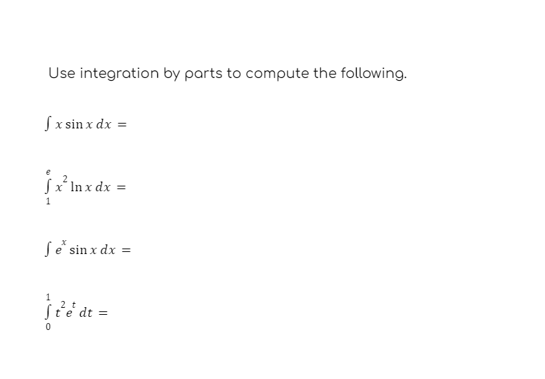 Solved Use Integration By Parts To Compute The Following 6585