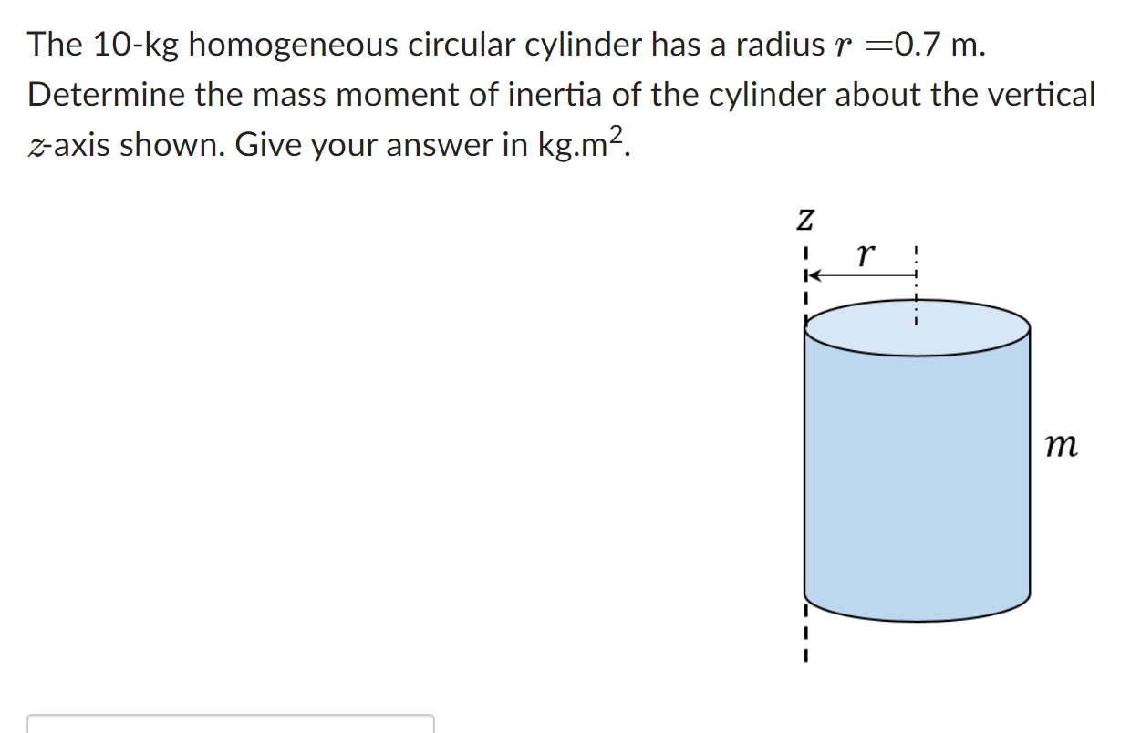 solved-the-10-kg-homogeneous-circular-cylinder-has-a-radius-chegg