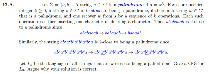 Solved 12.A. Let S = {a,b}. A string s € * is a palindrome | Chegg.com