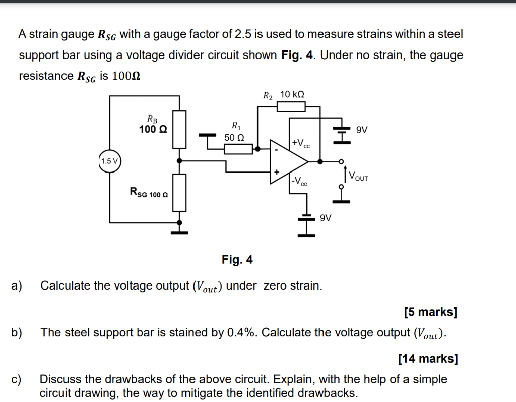 Solved A strain gauge Rsg with a gauge factor of 2.5 is used | Chegg.com