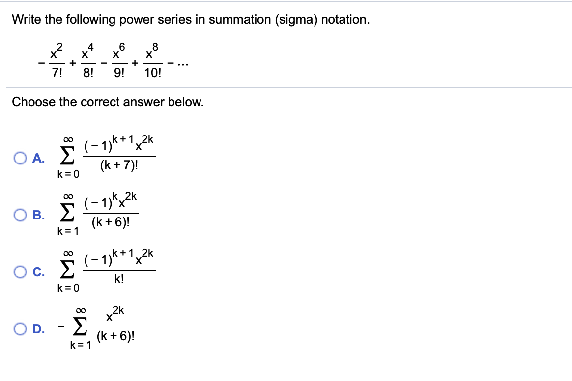 Solved Write the following power series in summation (sigma
