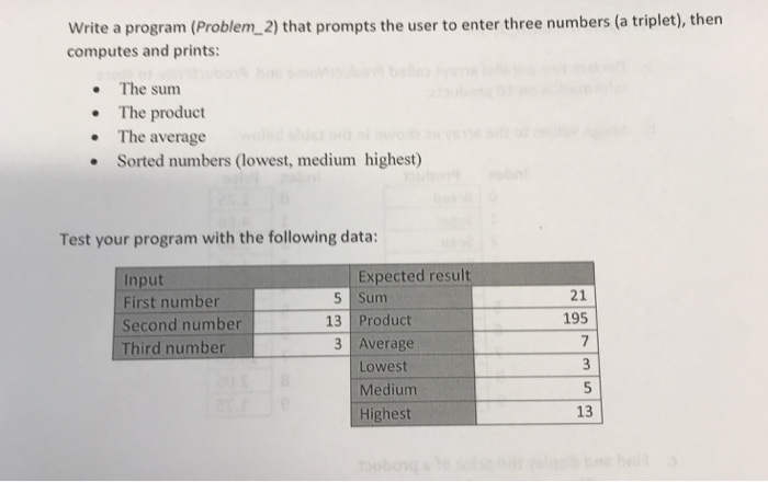 Write a program (Problem 2) that prompts the user to | Chegg.com