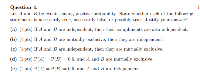 Solved Question 4. Let A And B Be Events Having Positive | Chegg.com