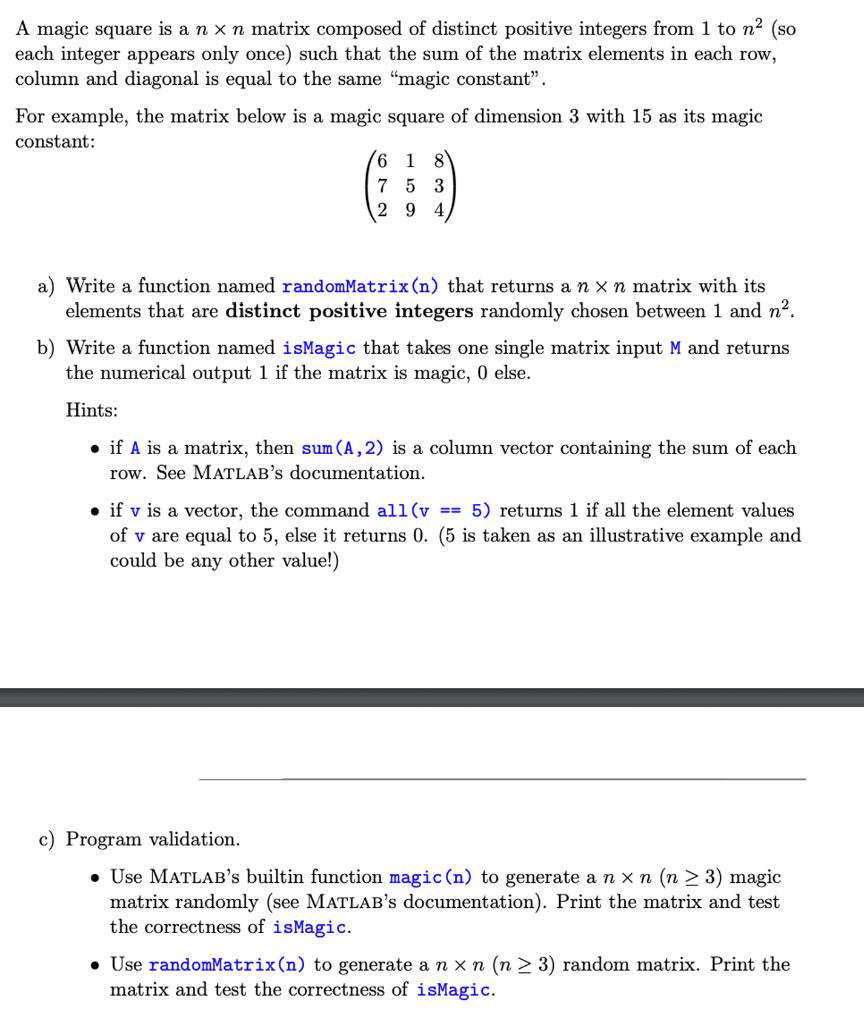 Solved A magic square is a n x n matrix composed of distinct | Chegg.com