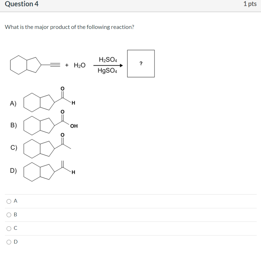 Solved Question 1 1 pts What is/are the major product(s) of | Chegg.com