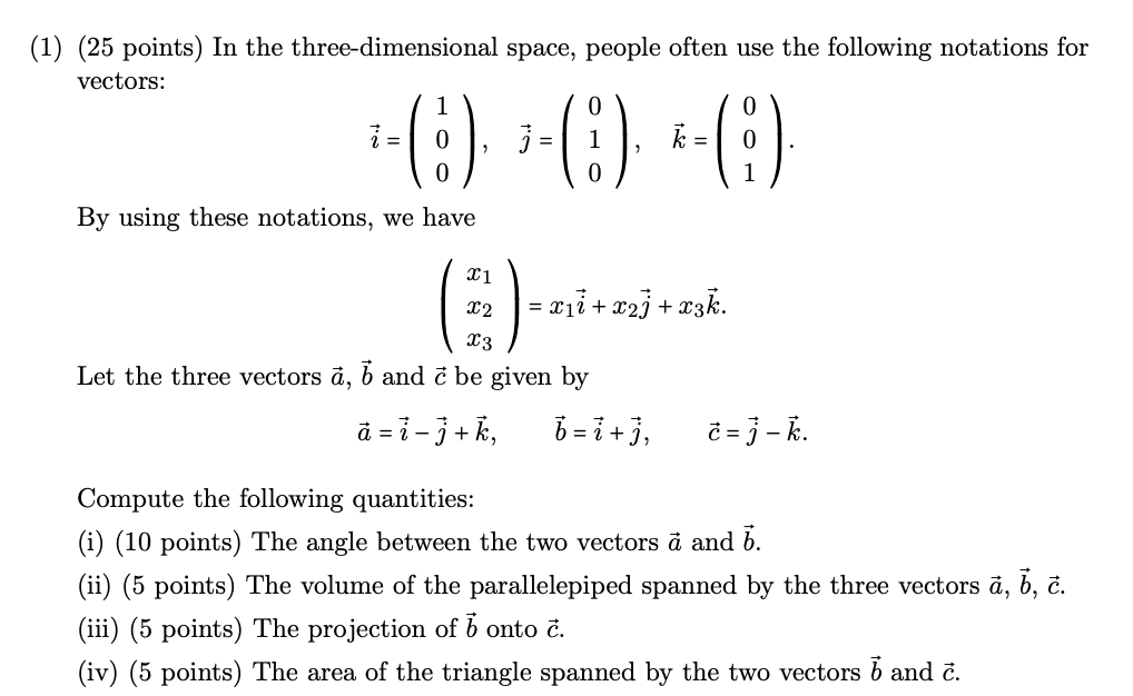 Solved (1) (25 Points) In The Three-dimensional Space, | Chegg.com