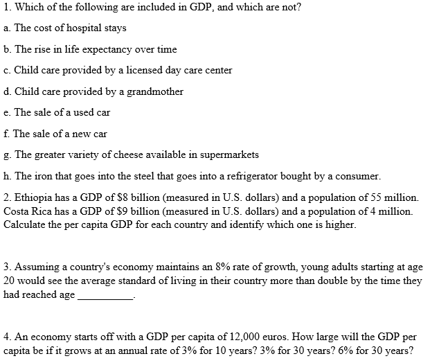 Solved 1. Which of the following are included in GDP, and