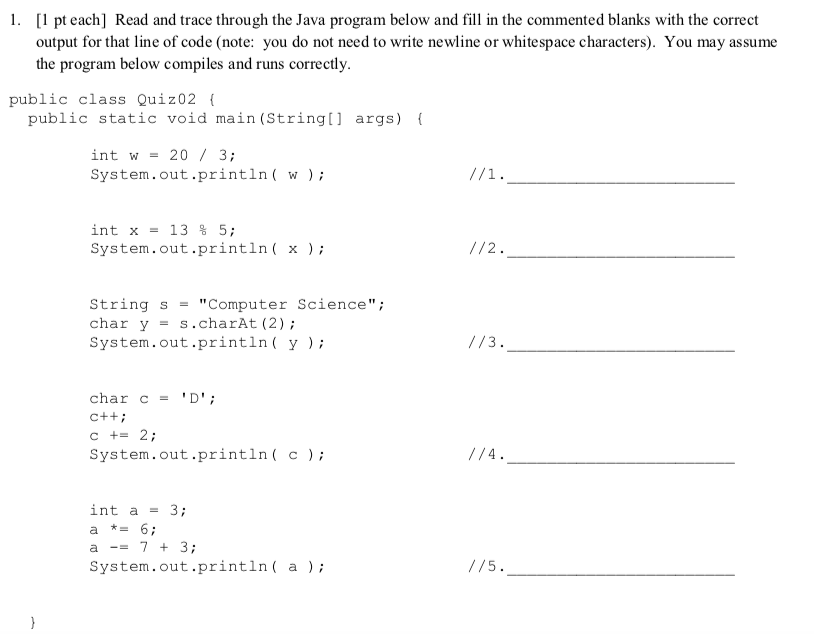 Solved 1. [1 pt each] Read and trace through the Java | Chegg.com