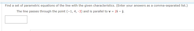 Solved Find a set of parametric equations of the line with | Chegg.com