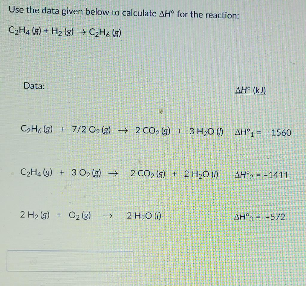 Solved Use the data given below to calculate ΔH∘ for the | Chegg.com