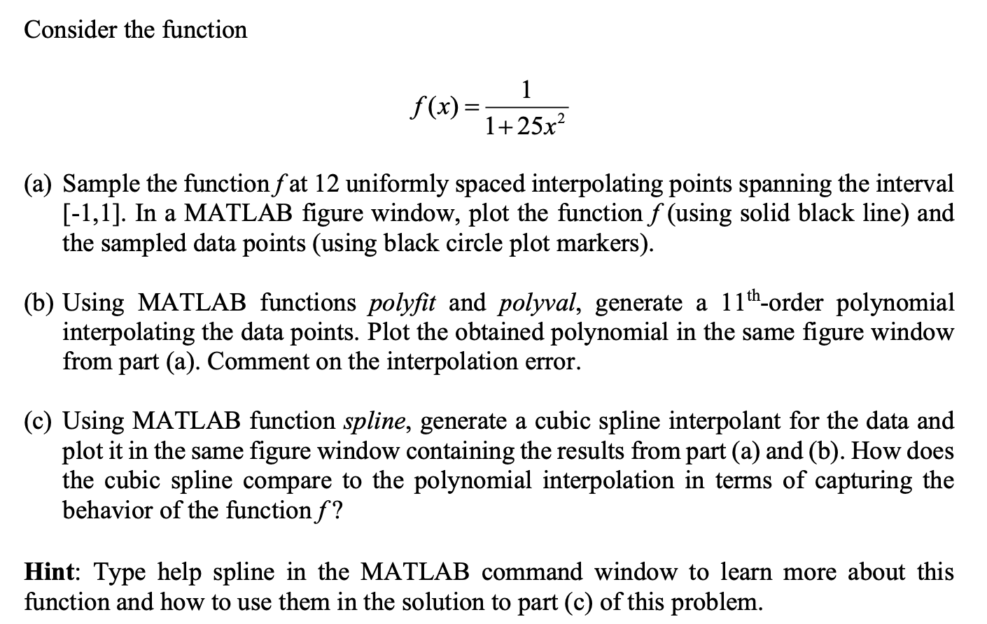Solved Consider the function 1 f(x)= 1+25x2 (a) Sample the | Chegg.com