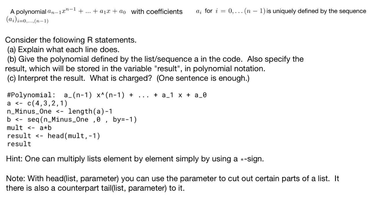 Solved A polynomial an−1xn−1+…+a1x+a0 with coefficients ai | Chegg.com