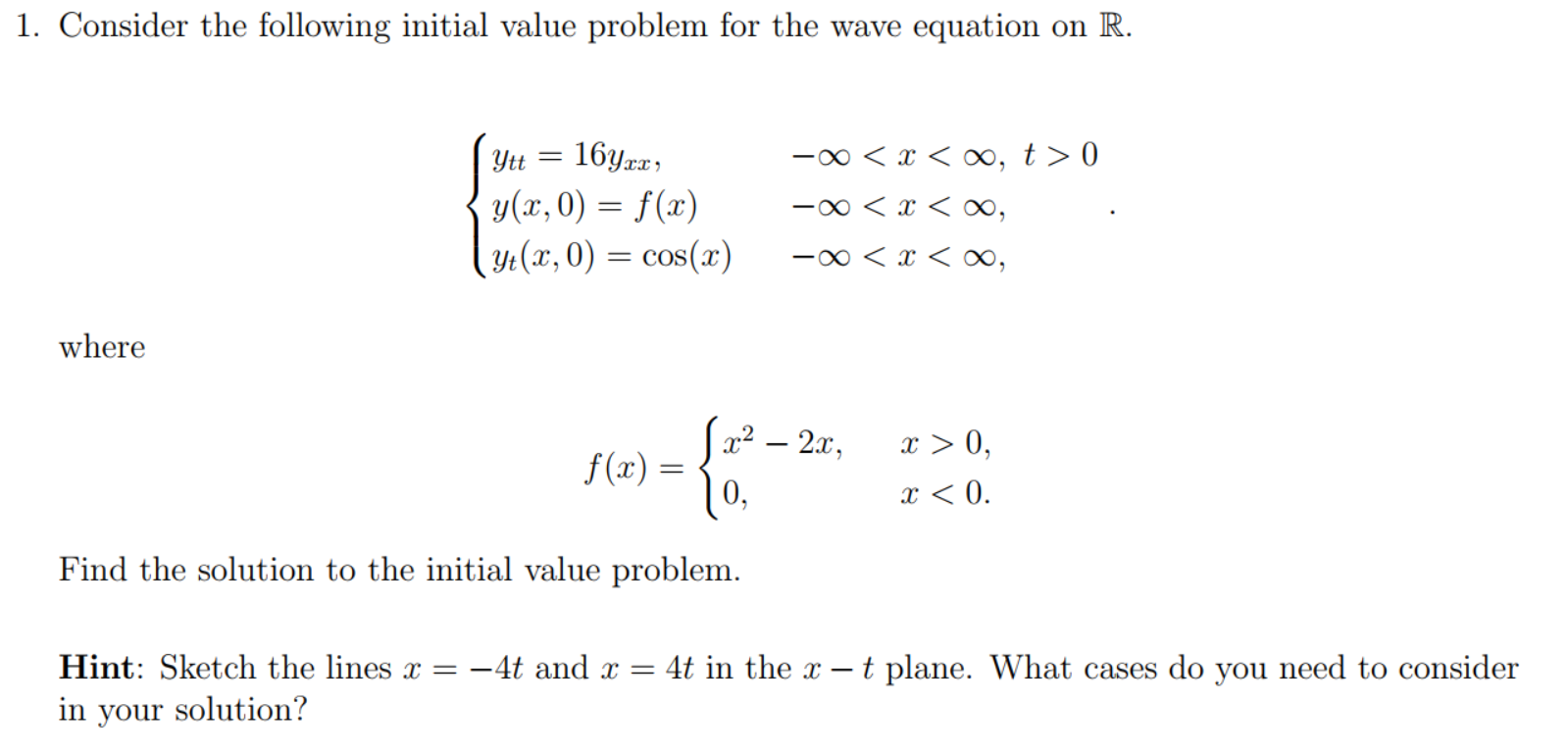 Solved 1. Consider The Following Initial Value Problem For | Chegg.com