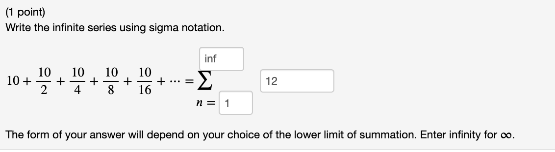 Solved 1 Point Write The Infinite Series Using Sigma