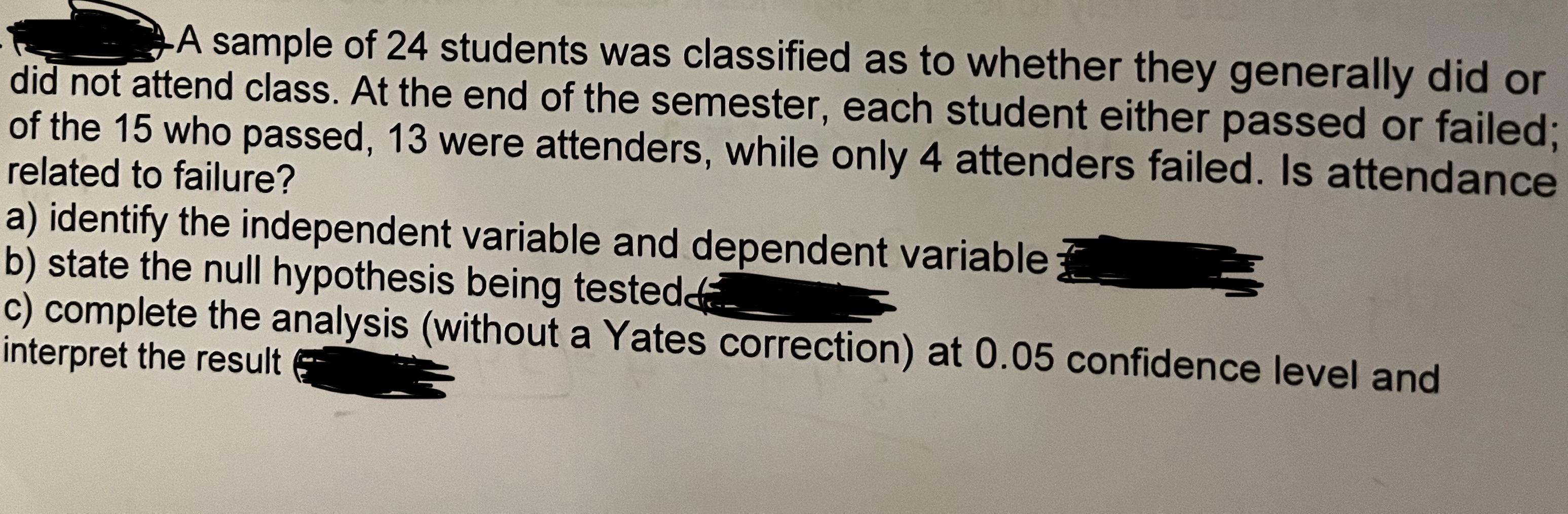 Solved of 24 students was classified as to whether they | Chegg.com