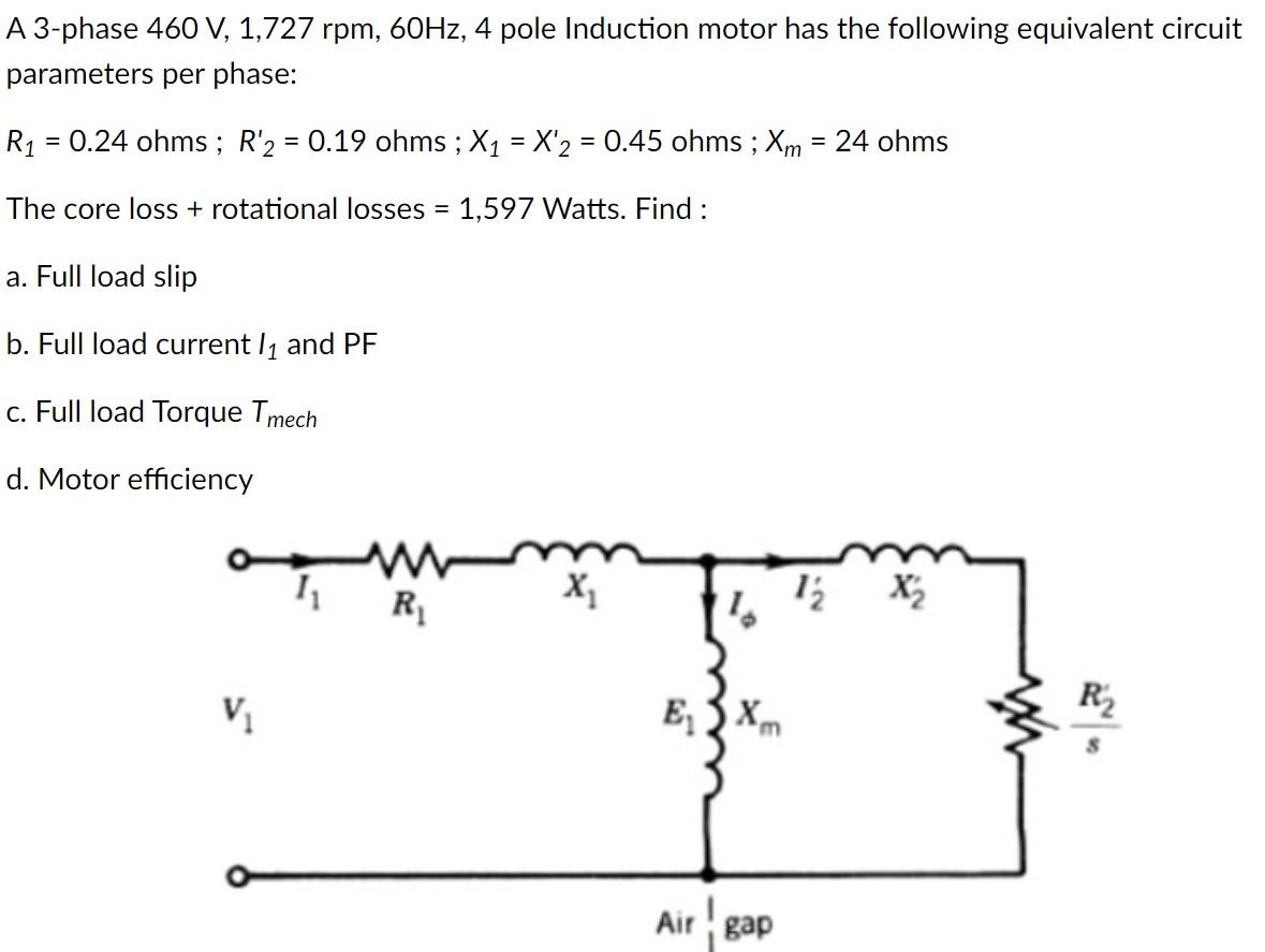 Solved A 3-phase 460 V, 1,727 rpm, 60Hz, 4 pole Induction | Chegg.com