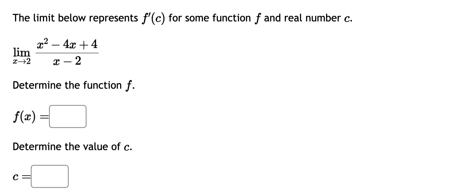 Solved The limit below represents f′(c) for some function f | Chegg.com