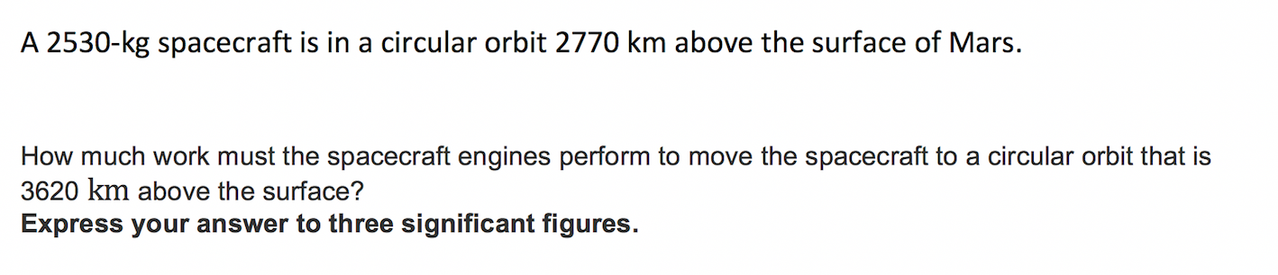 Solved A 2530-kg spacecraft is in a circular orbit 2770 km | Chegg.com