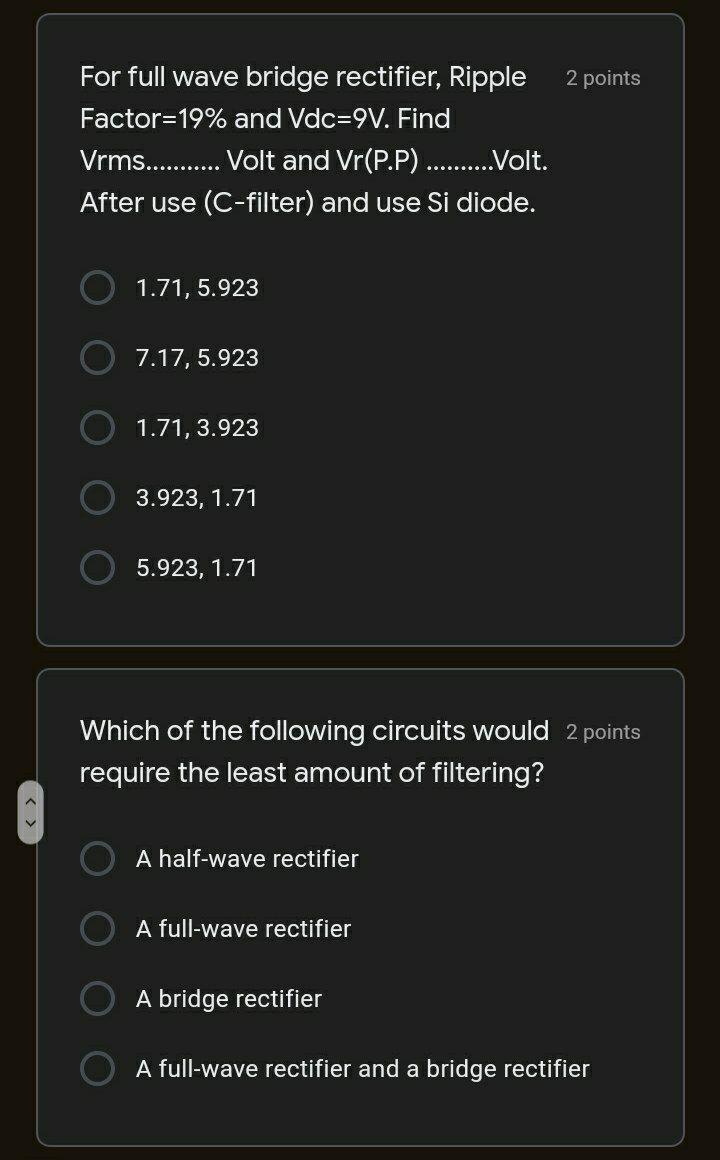 Solved 2 points For full wave bridge rectifier, Ripple | Chegg.com