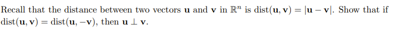 Solved Recall that the distance between two vectors u and v | Chegg.com