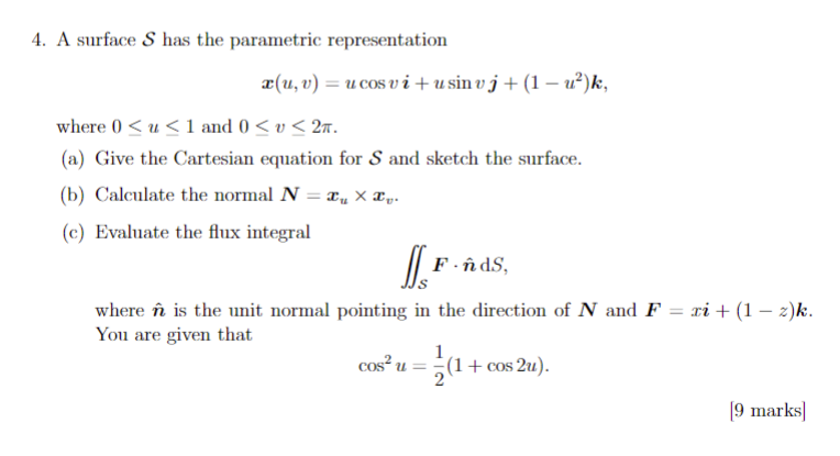 Solved 4 A Surface S Has The Parametric Representation X Chegg Com