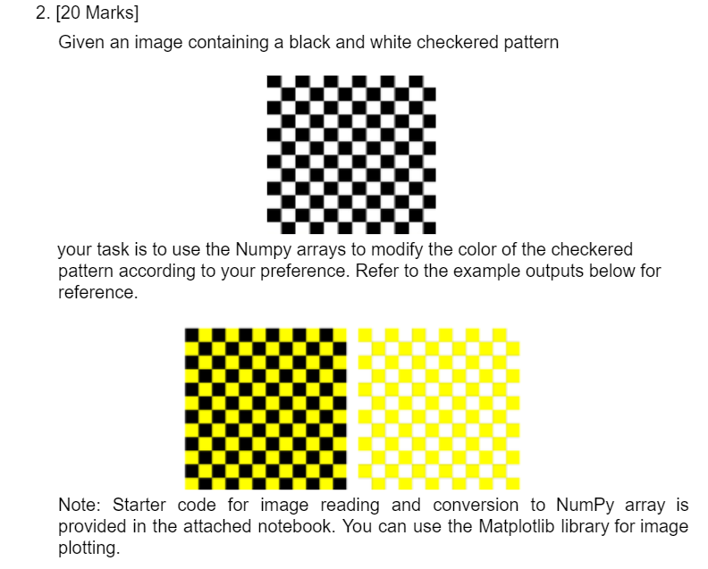 Solved Given an image containing a black and white checkered | Chegg.com