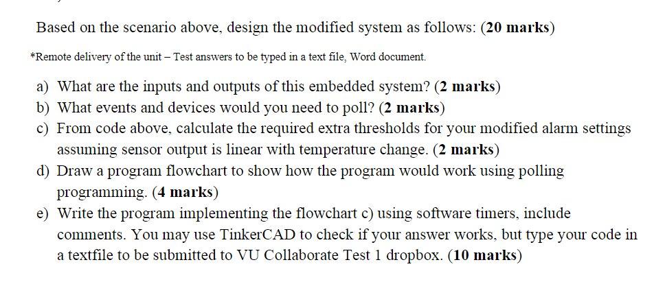 Solved 1. An Embedded System Is To Be Designed To Monitor A | Chegg.com