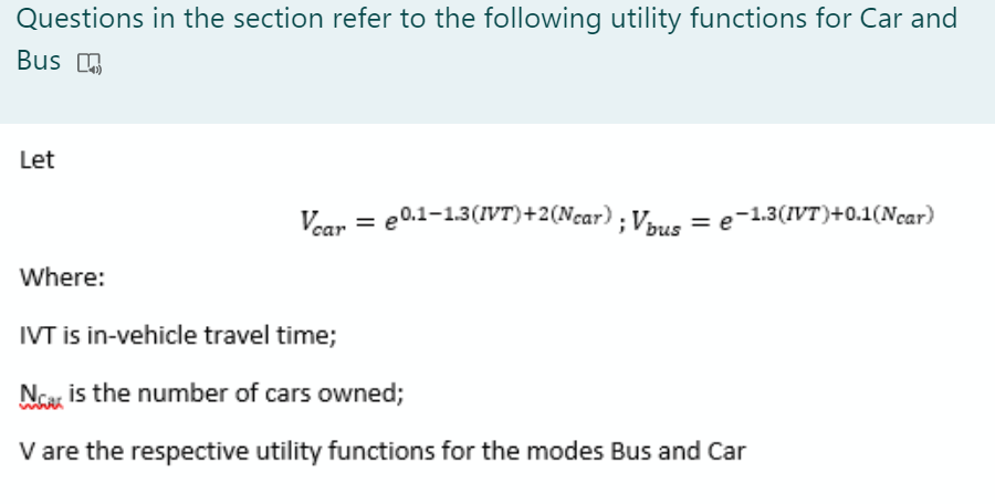 Solved If a user owns one car and their IVT for bus is 6 | Chegg.com