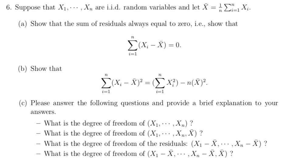 Solved 6. Suppose that X1,. , Xn are i.i.d. random variables | Chegg.com