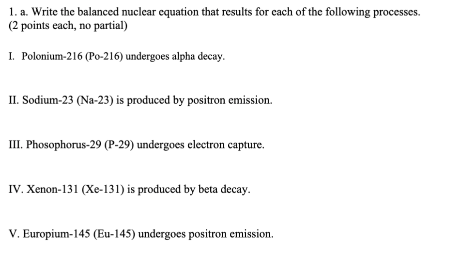 Solved 1 A Write The Balanced Nuclear Equation That 8407