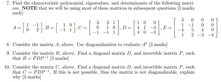 Solved 7. Find the characteristic polynomial, eigenvalues, | Chegg.com