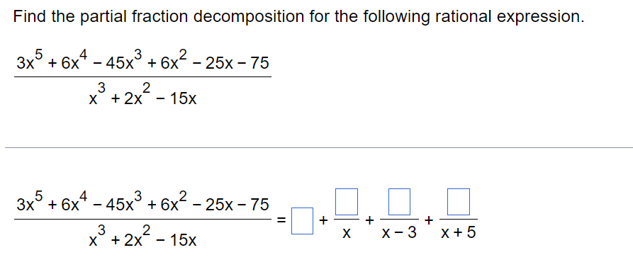 Solved Find the partial fraction decomposition for the | Chegg.com