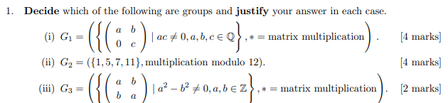 Solved 1. Decide which of the following are groups and | Chegg.com
