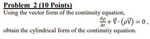 Solved Problem 2 10 Points) Using the vector form of the | Chegg.com