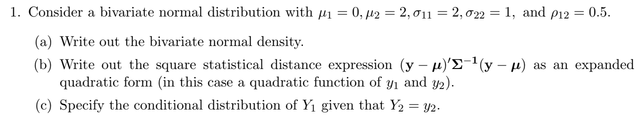 Solved 1. Consider a bivariate normal distribution with | Chegg.com