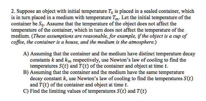 Solved 2. Suppose an object with initial temperature To is | Chegg.com